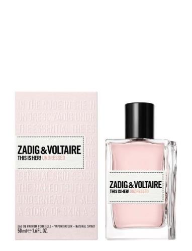 This Is Her! Undressed Edp Parfyme Eau De Parfum Nude Zadig & Voltaire...